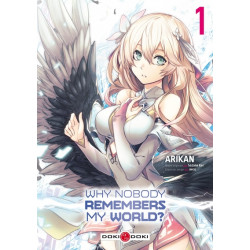 WHY NOBODY REMEMBERS MY WORLD? - TOME 1