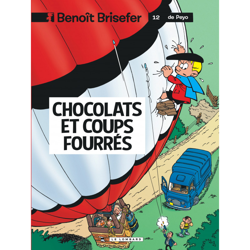 BENOÎT BRISEFER - 12 - CHOCOLATS ET COUPS FOURRÉS