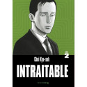 INTRAITABLE - TOME 2