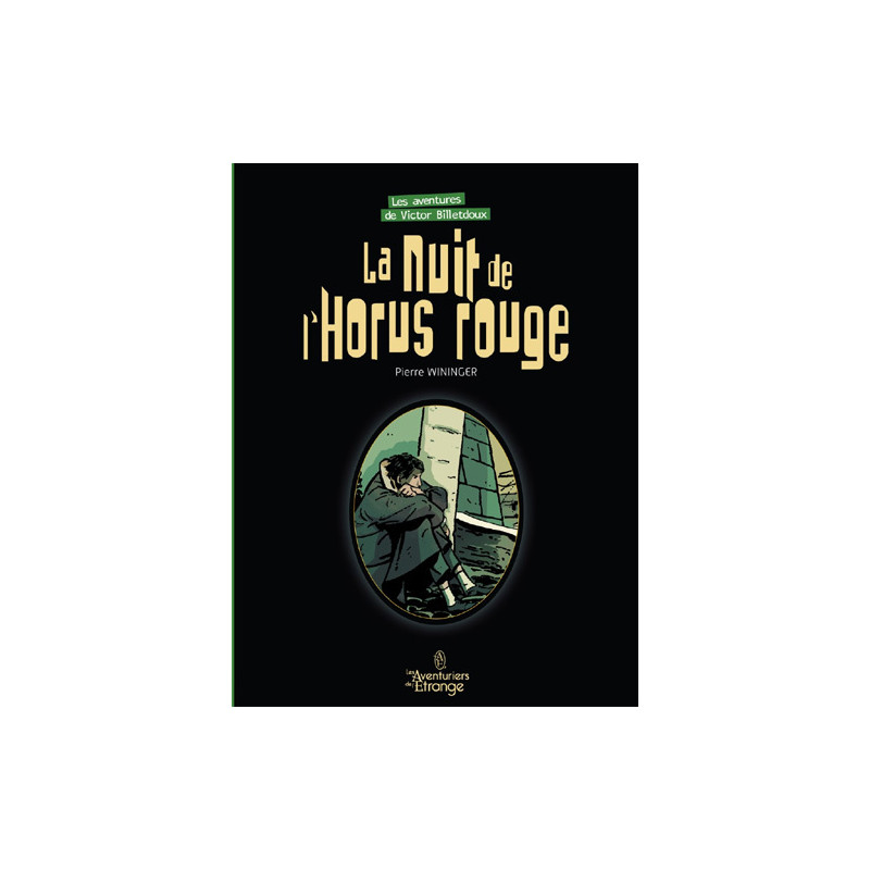 NUIT DE L'HORUS ROUGE (LA) - LES AVENTURES DE VICTOR BILLETDOUX