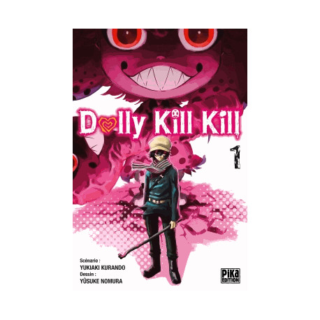 DOLLY KILL KILL - TOME 1