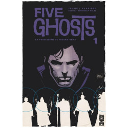 FIVE GHOSTS - 1 - LA POSSESSION DE FABIAN GRAY
