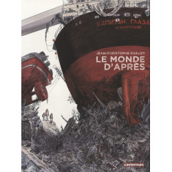 RESTE DU MONDE (LE) - 2 - LE MONDE D'APRÈS