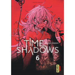TIME SHADOWS - TOME 6