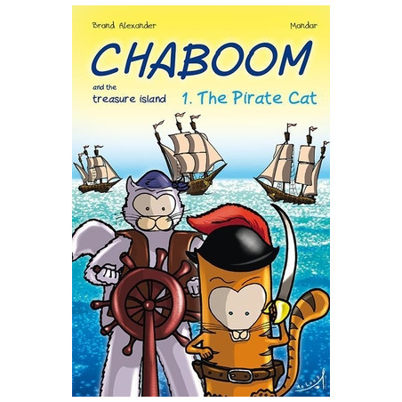 CHABOOM AND THE TREASURE ISLAND 1- THE PIRATE CAT