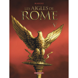 AIGLES DE ROME (LES) - 5 - LIVRE V