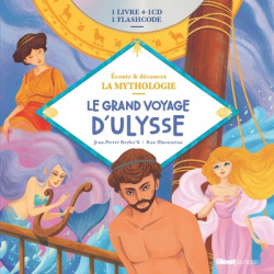 LIVRE CD LA MYTHOLOGIE - LE GRAND VOYAGE D'ULYSSE