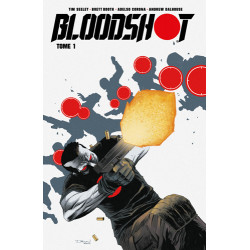 BLOODSHOT (SÉRIE DE 2019) - TOME 1