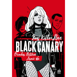 BLACK CANARY - NEW KILLER STAR - TOME 0