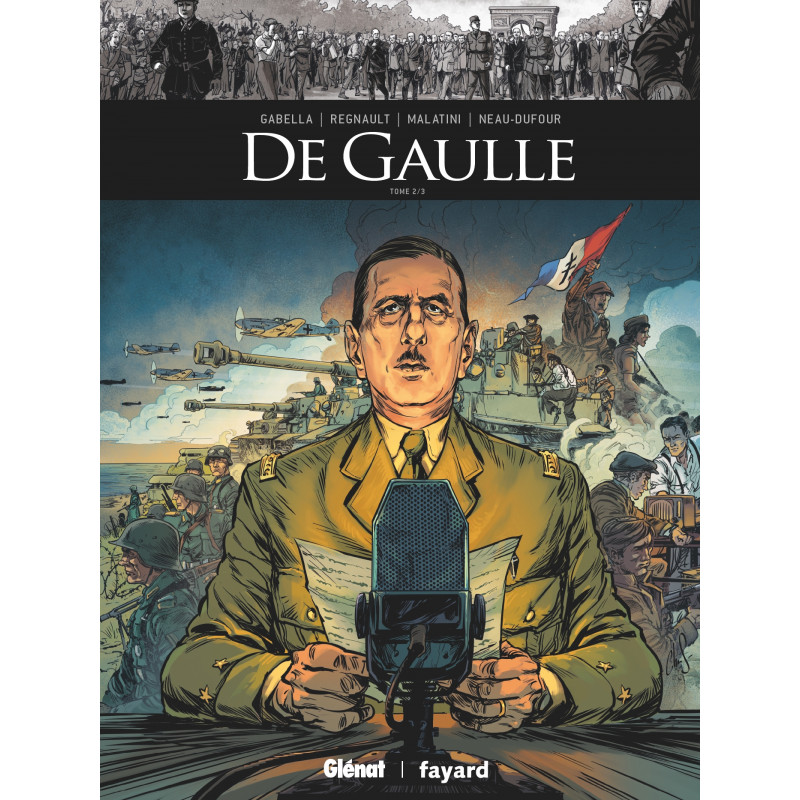 ILS ONT FAIT L'HISTOIRE - DE GAULLE - TOME 23