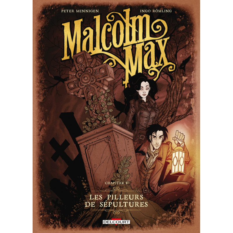 MALCOLM MAX T01 - LES PILLEURS DE SÉPULTURES
