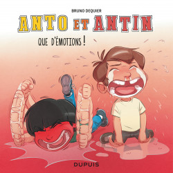 ANTO ET ANTIN - TOME 3 - QUE D'ÉMOTIONS !