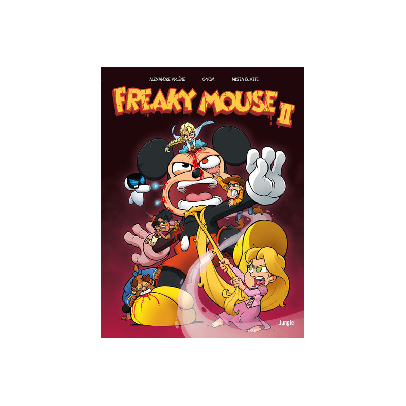 FREAKY MOUSE - TOME 2