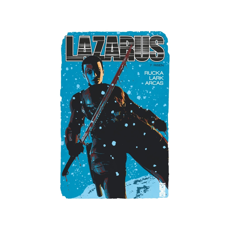 LAZARUS - 7 - FRACTURE