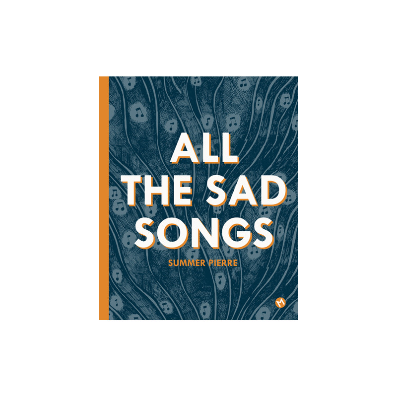 ALL THE SAD SONGS