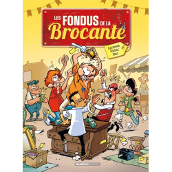 LES FONDUS DE LA BROCANTE - TOME 01 - NOUVELLE ÉDITION