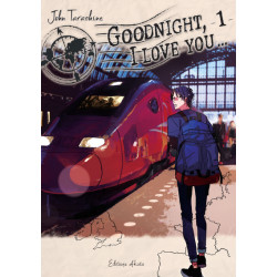 GOODNIGHT, I LOVE YOU... - TOME 1