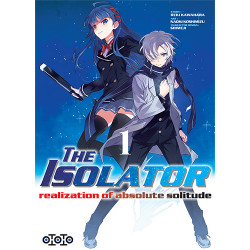ISOLATOR (THE) - REALIZATION OF ABSOLUTE SOLITUDE - TOME 1