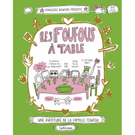 UNE AVENTURE DE LA FAMILLE FOUFOU - 1 - LES FOUFOUS À TABLE