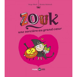 ZOUK, TOME 01 - UNE SORCIÈRE AU GRAND COEUR