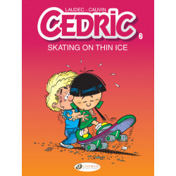 CEDRIC - TOME 6 SKATING ON THIN ICE