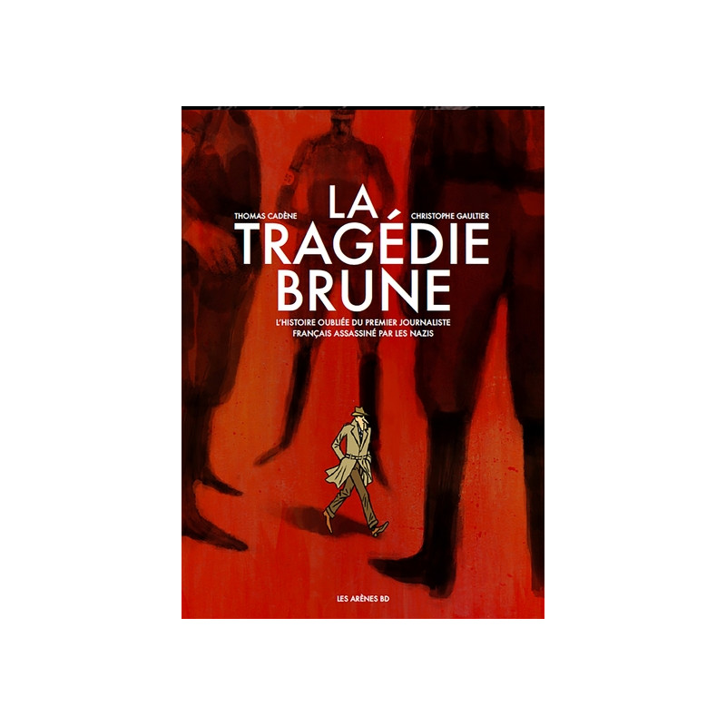 TRAGÉDIE BRUNE (LA) - LA TRAGÉDIE BRUNE