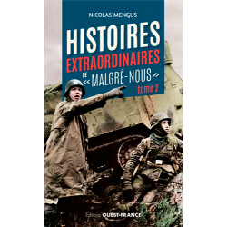 HISTOIRES EXTRAORDINAIRES DE "MALGRÉ-NOUS" - V2