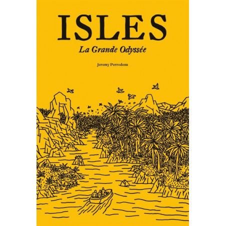 ISLES - LA GRANDE ODYSSÉE - ISLES, LA GRANDE ODYSSÉE