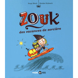 ZOUK, TOME 04 - DES VACANCES DE SORCIÈRE