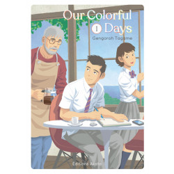 OUR COLORFUL DAYS - TOME 1