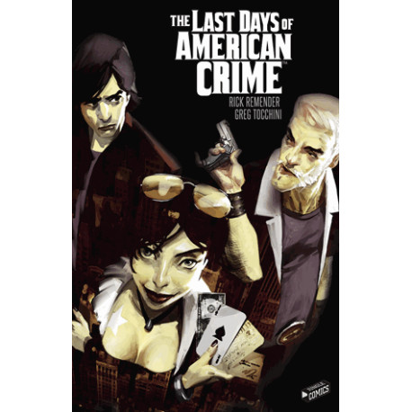 LAST DAYS OF AMERICAN CRIME (THE) - THE LAST DAYS OF AMERICAN CRIME