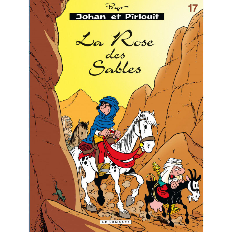 JOHAN ET PIRLOUIT - 17 - LA ROSE DES SABLES