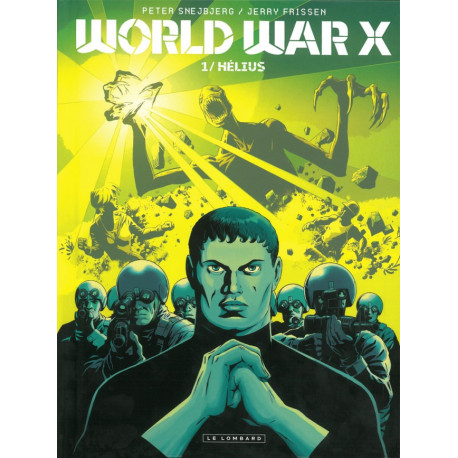 WORLD WAR X - 1 - HÉLIUS