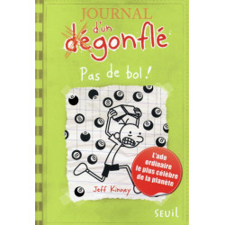 JOURNAL D'UN DÉGONFLÉ - TOME 8 - PAS DE BOL !