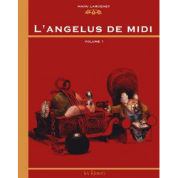 ANGÉLUS DE MIDI T01 (L')