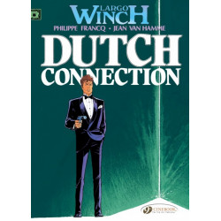 LARGO WINCH - TOME 3 DUTCH CONNECTION