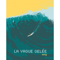 VAGUE GELÉE (LA) - LA VAGUE GELÉE