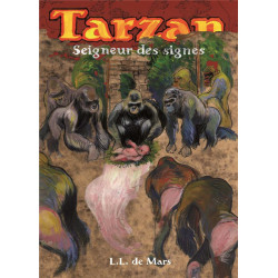 TARZAN - SEIGNEUR DES SIGNES