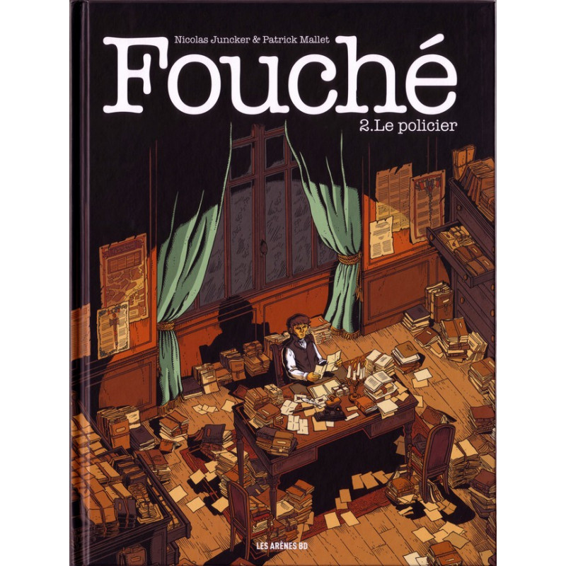 FOUCHÉ - TOME 2 LE POLICIER