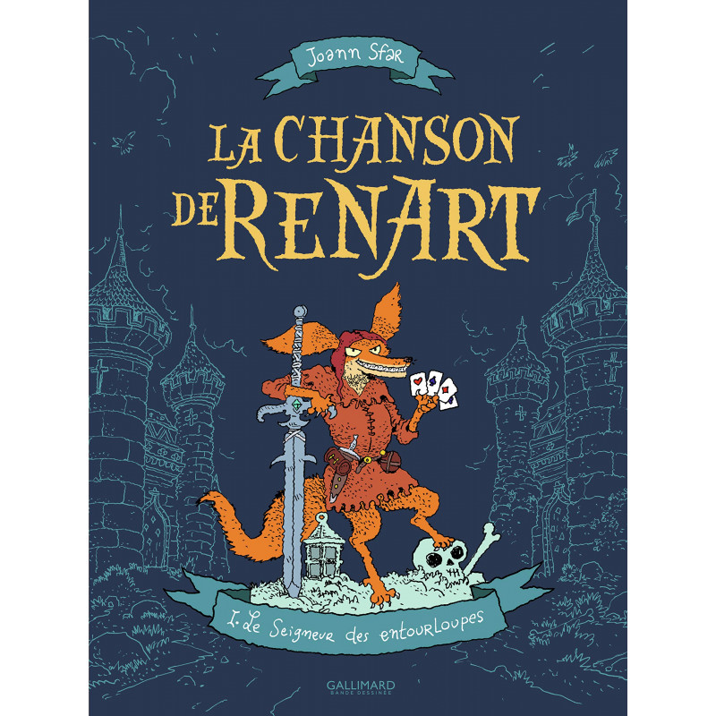 CHANSON DE RENART (LA) - 1 - LE SEIGNEUR DES ENTOURLOUPES