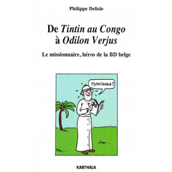 DE "TINTIN AU CONGO" À "ODILON VERJUS" - LE MISSIONNAIRE, HÉROS DE LA BD BELGE