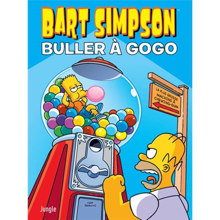 BART SIMPSON - TOME 19 BULLER À GOGO