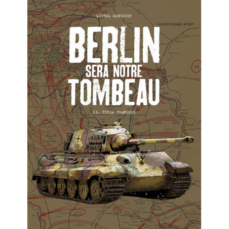 BERLIN SERA NOTRE TOMBEAU T2 - FURIA FRANCESE - GRAND FORMAT N/B