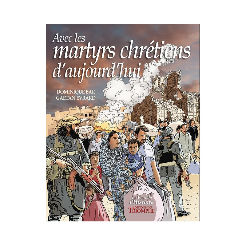 AVEC LES MARTYRS CHRÉTIENS D'AUJOURD'HUI