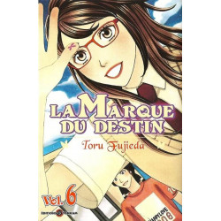 MARQUE DU DESTIN (LA) - TOME 6