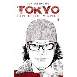 TOKYO, FIN D'UN MONDE - TOME 3
