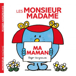 MONSIEUR MADAME - MA MAMAN