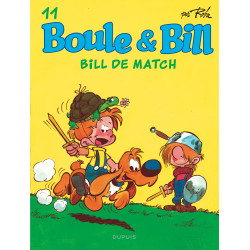 BOULE ET BILL - TOME 11 - BILL DE MATCH