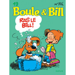 BOULE ET BILL - TOME 19 - RAS LE BILL !