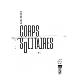 CORPS SOLITAIRES - TOME 3